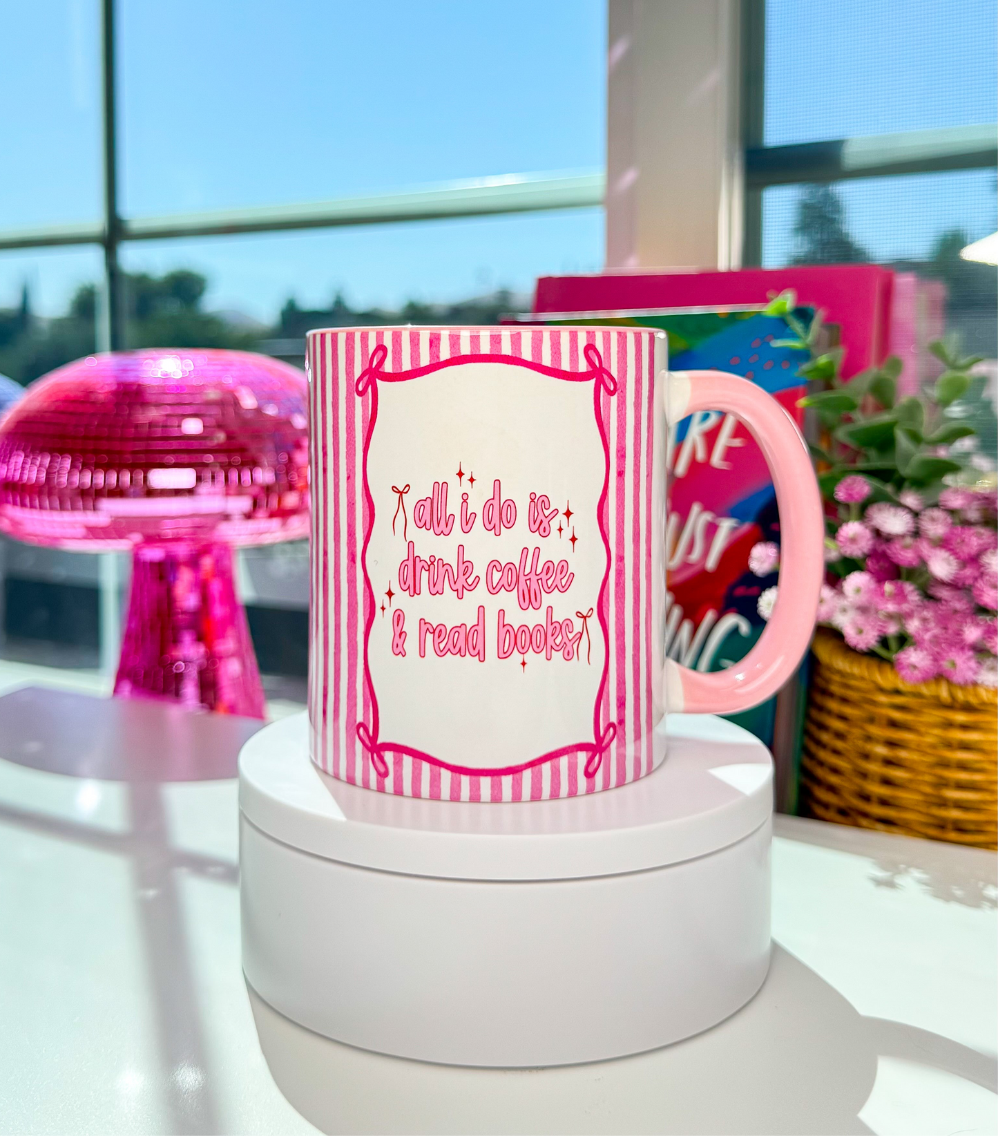 All I Do Is Drink Coffee & Read Books Mug