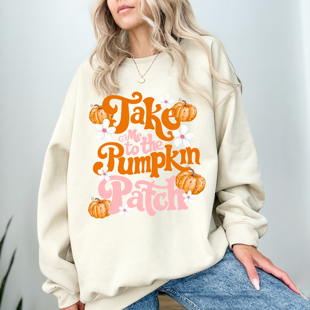 Take Me to the Pumpkin Patch Sweatshirt