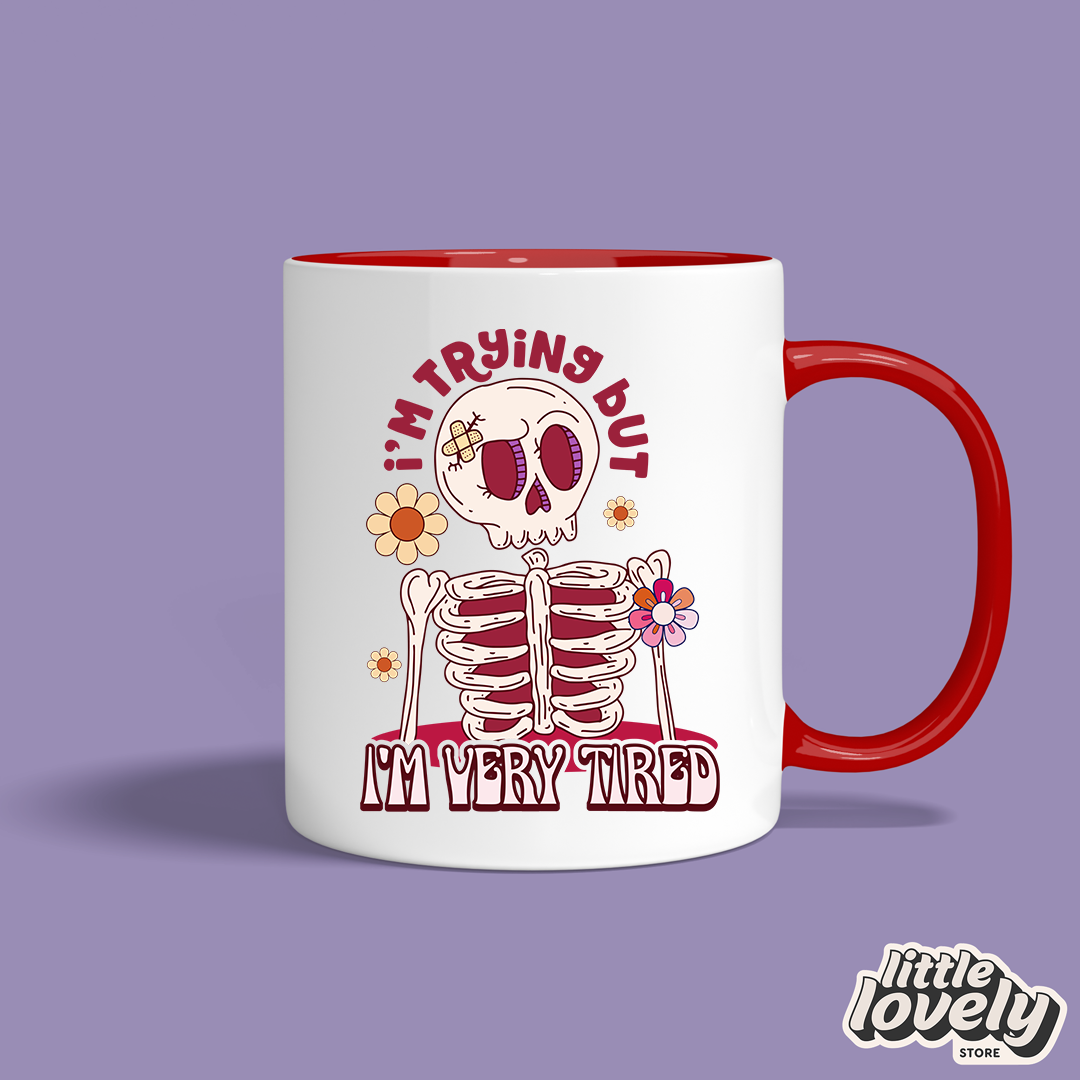 I'm Trying but I'm Very Tired Mug – Cute Skeleton Coffee Cup