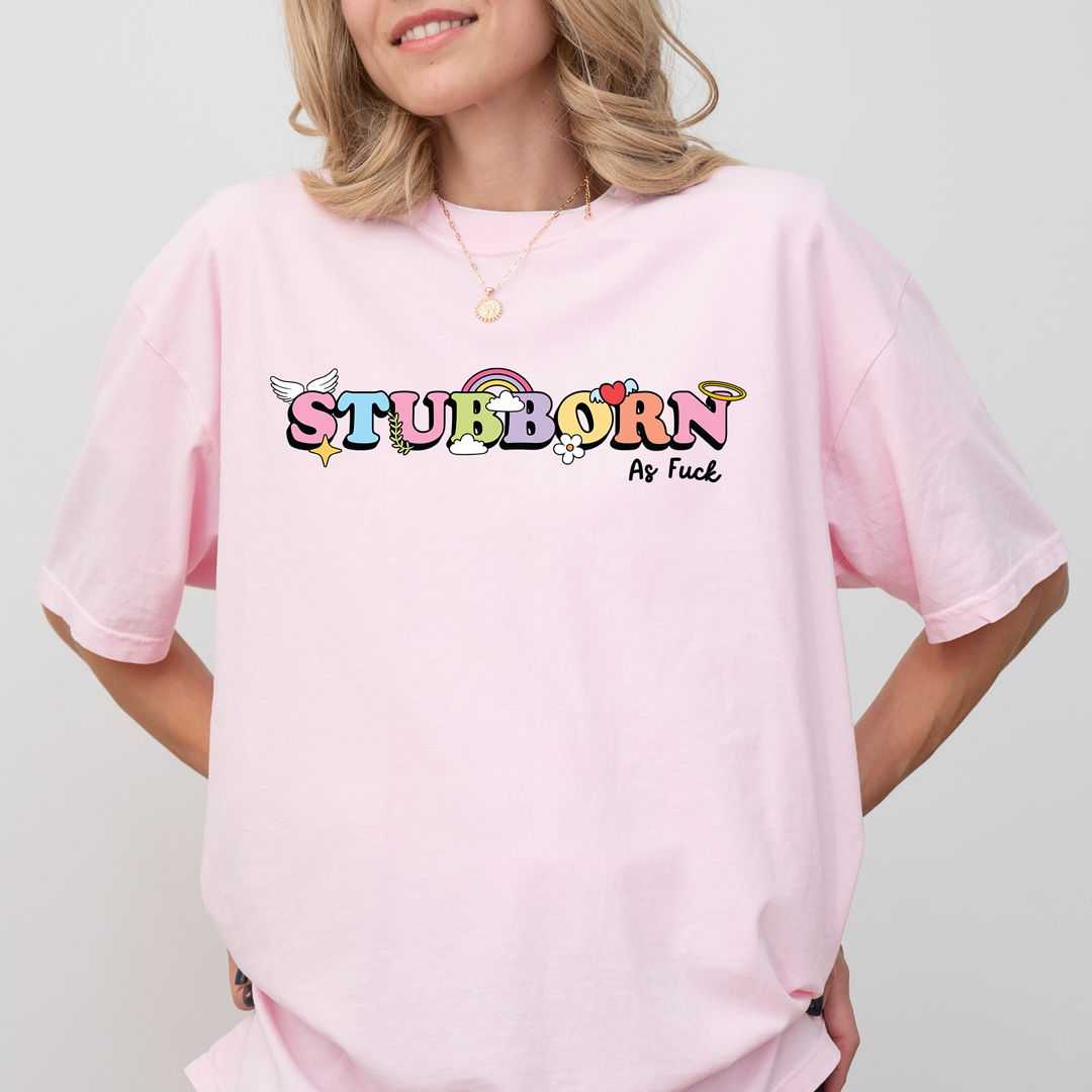 💥 Stubborn As F*ck Tee