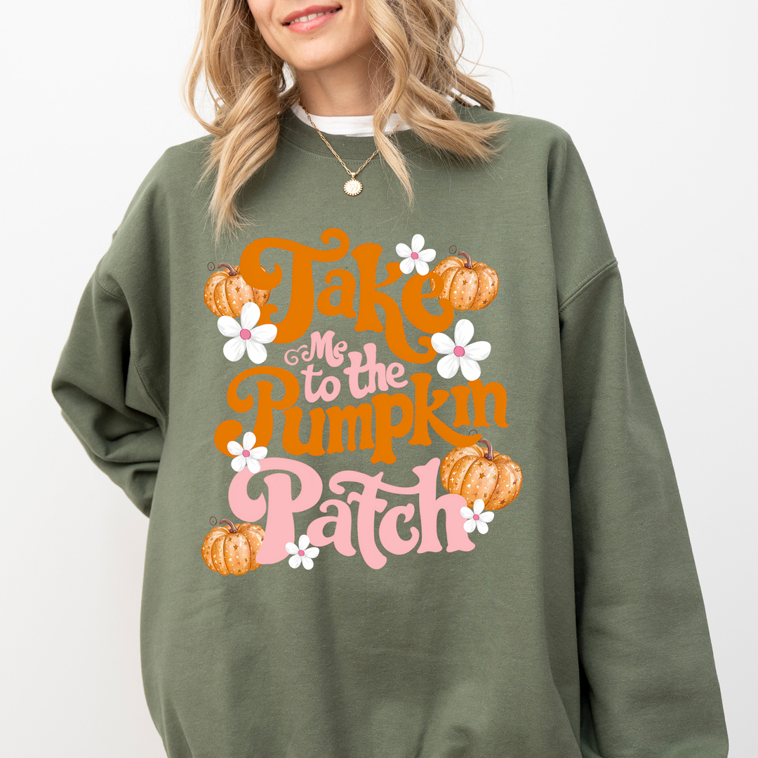 Take Me to the Pumpkin Patch Sweatshirt