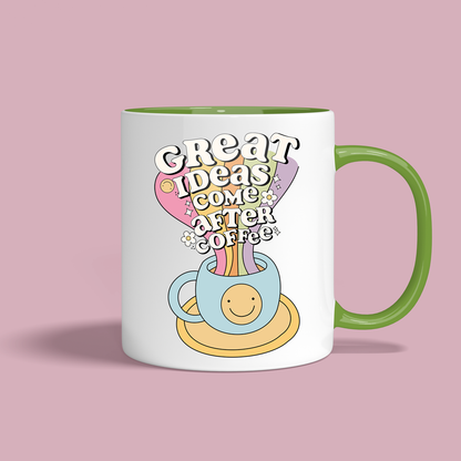 Great Ideas Come After Coffee Mug