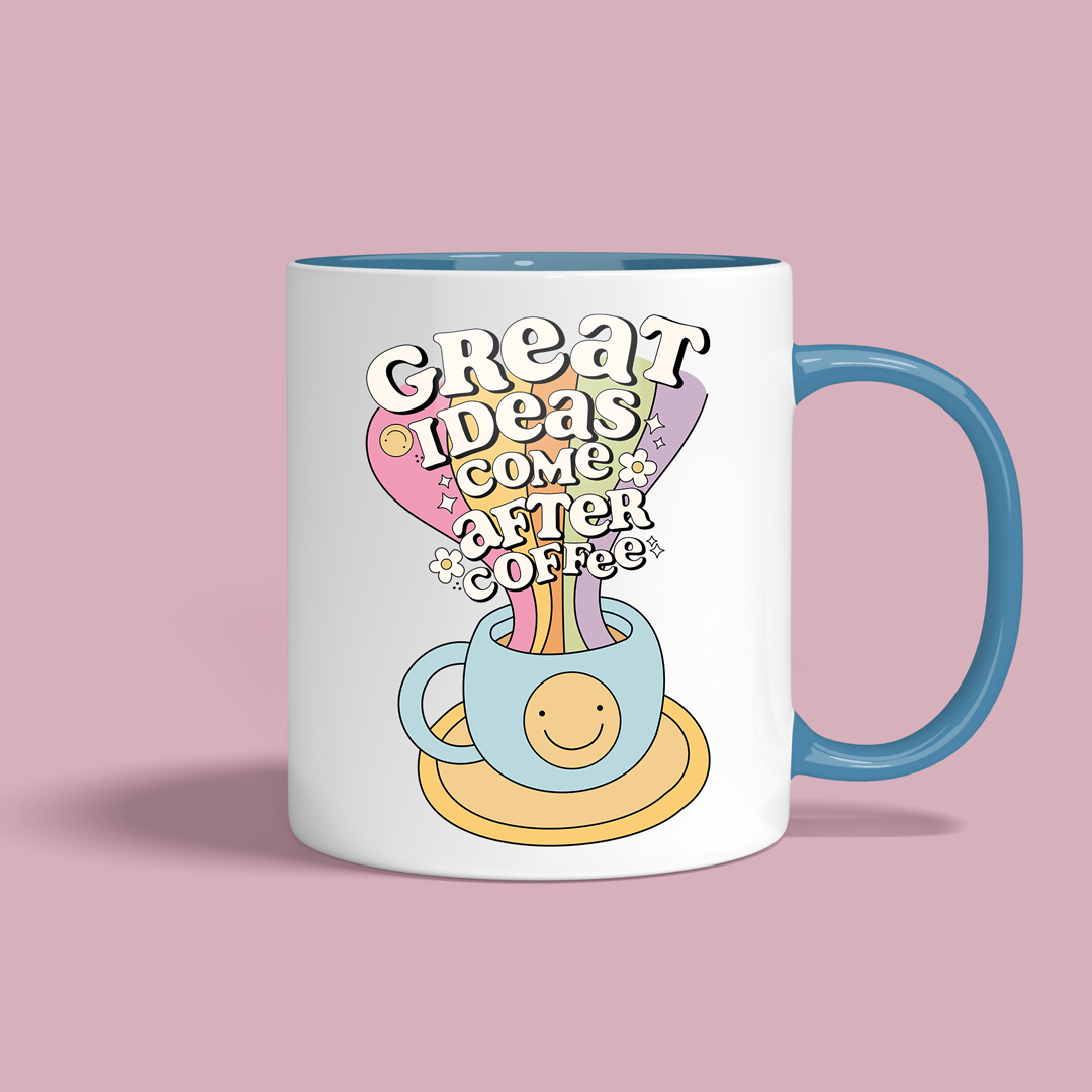 Great Ideas Come After Coffee Mug
