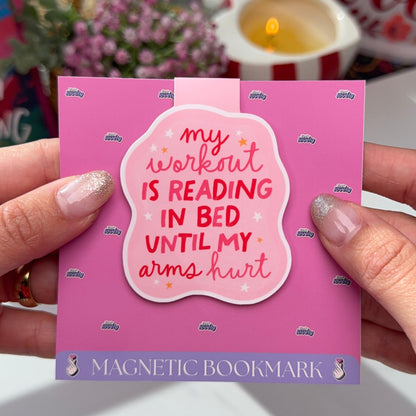 My Workout Is Reading In Bed Magnetic Bookmark