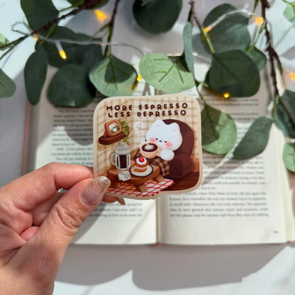 More Espresso, Less Depresso Sticker