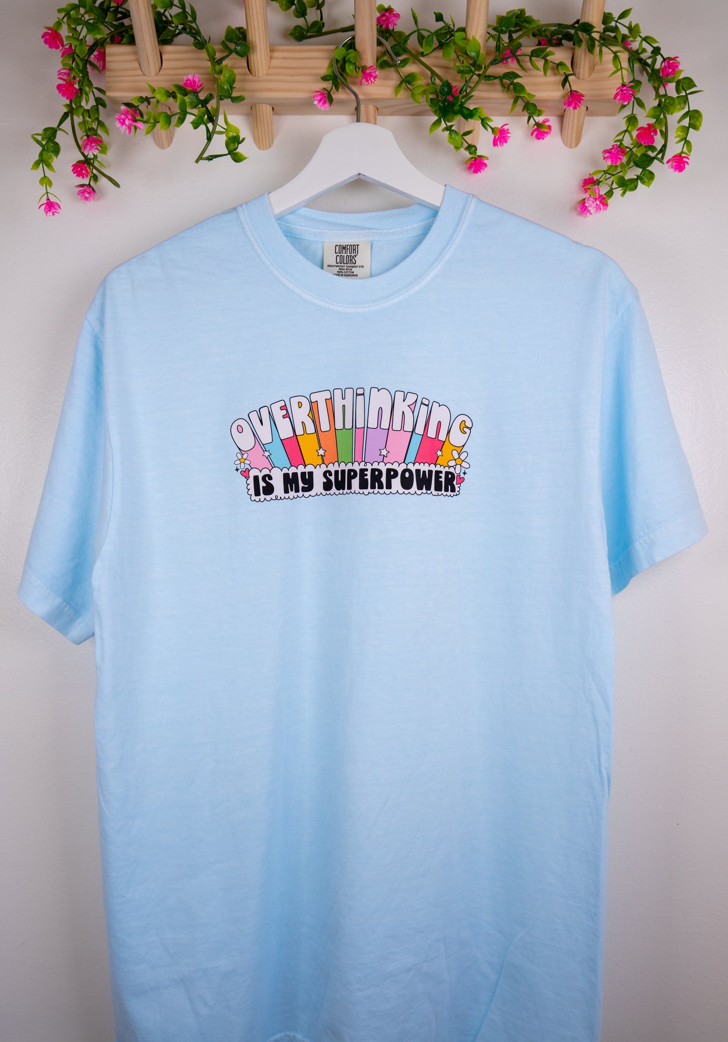 🌈 Overthinking Is My Superpower Tee
