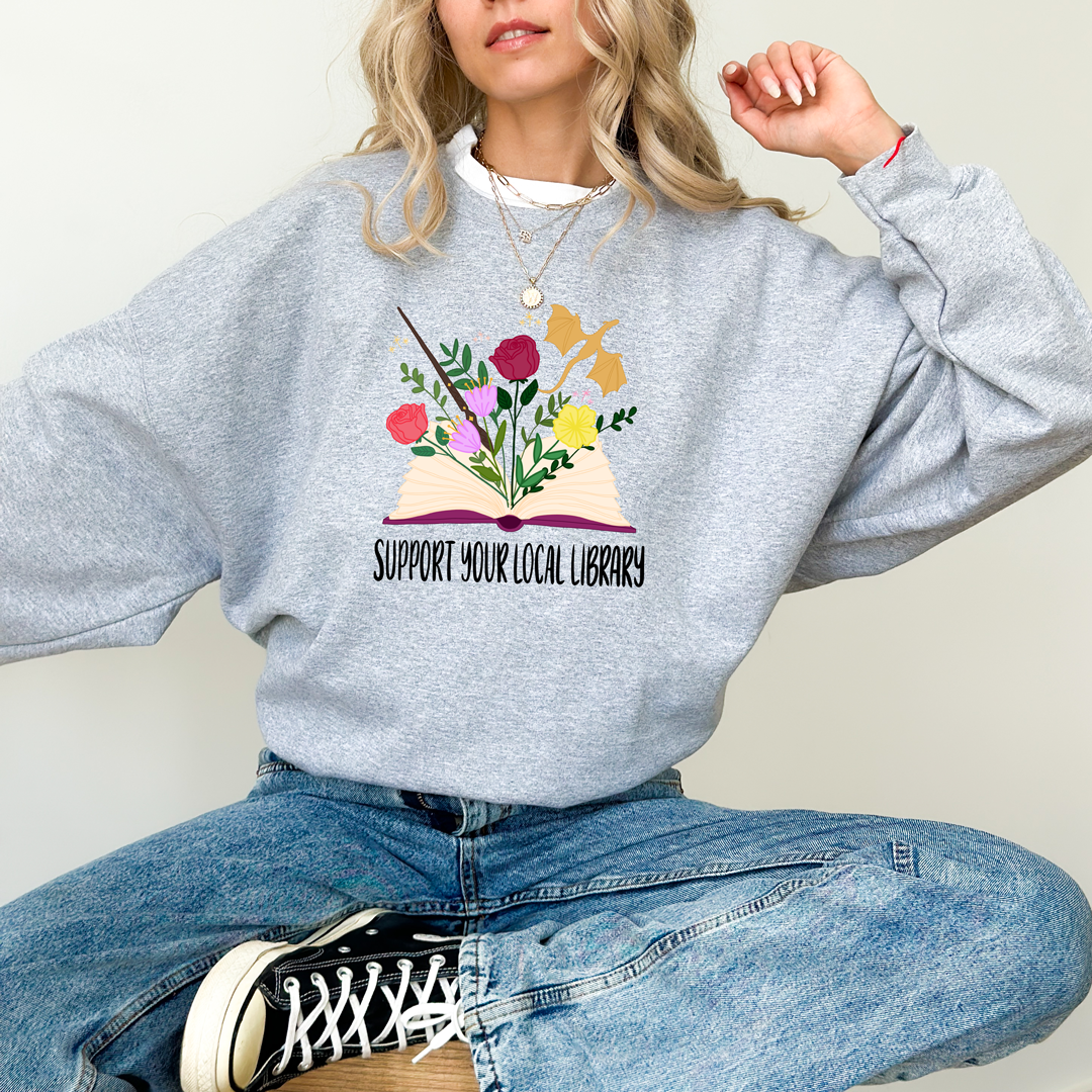 Support Your Local Library Sweatshirt
