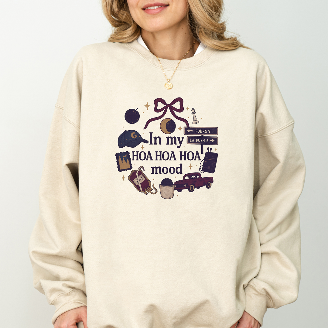 In My HOA HOA HOA Mood Sweatshirt