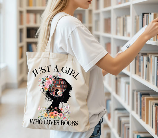 Just a Girl Who Loves Books Tote Bag