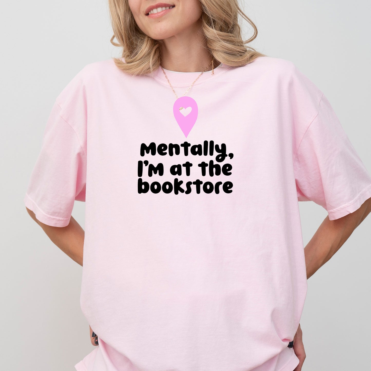 Mentally, i’m at the bookstore - Tee