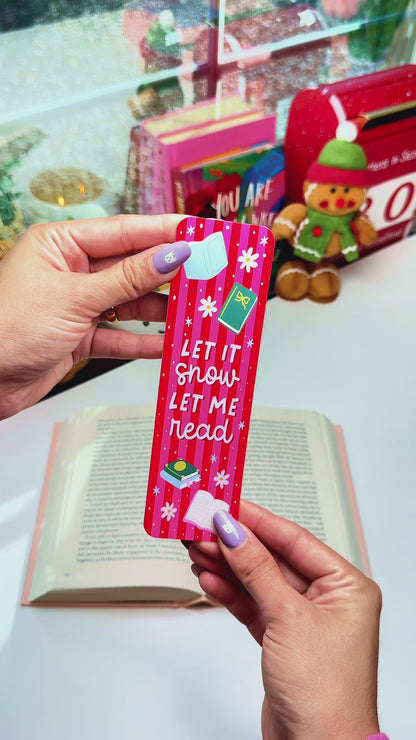Let It Snow, Let Me Read Bookmark